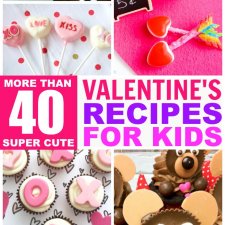 40+ Cutest Valentine’s Day Recipes for Kids