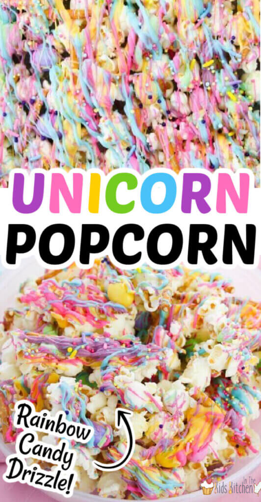 2 photo vertical collage showing colorful "Unicorn Popcorn"