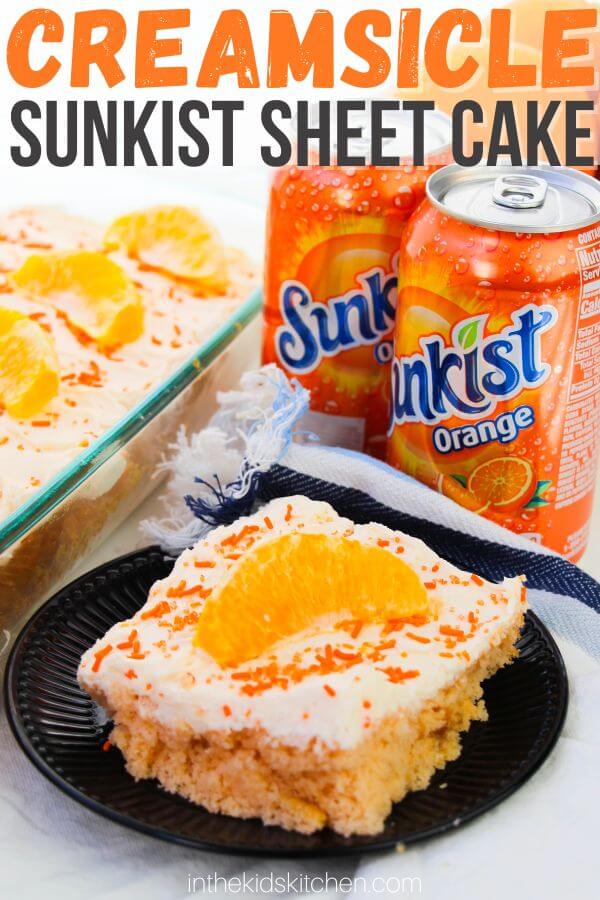 orange cake slice with 2 cans of Sunkist; text overlay "Creamsicle Sunkist Sheet Cake"
