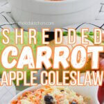 Shredded Carrot Apple Coleslaw Pinterst image.