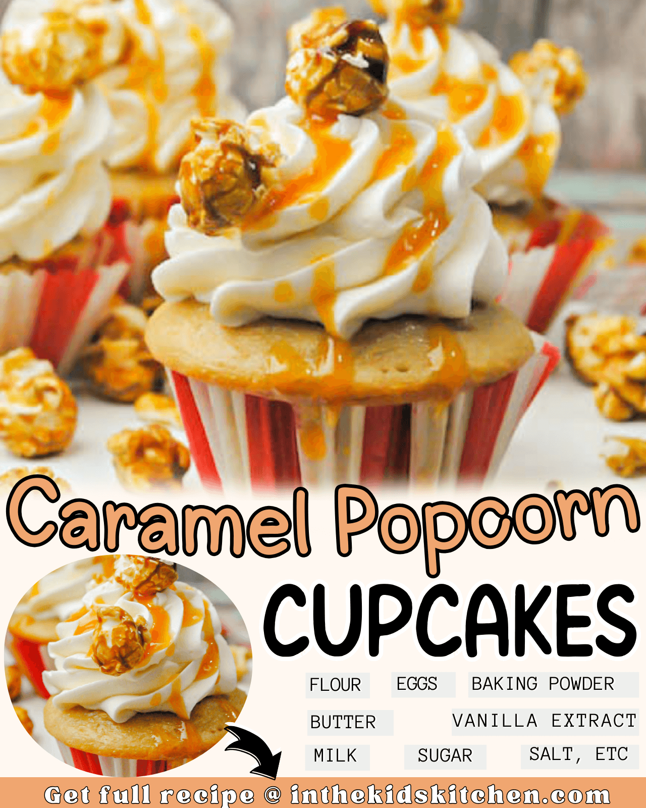 Caramel Popcorn Cupcakes - In the Kids' Kitchen